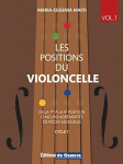 Les positions du violoncelle, vol. 1