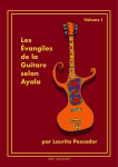 Les Evangiles de la guitare selon Ayala, vol. 1