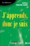 J'apprends, donc je suis : Introduction à la neuropédagogie vignette